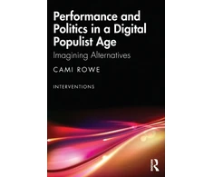 KNYGA Cami Rowe Performance and Politics in a Digital Populist Age