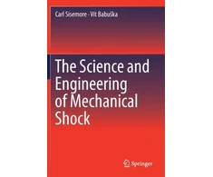 KNYGA Carl Sisemore Science and Engineering of Mechanical Shock