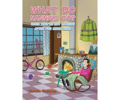 KNYGA Carole Crespan What Do Nannies Do? When They're Not Looking After You Know Who!
