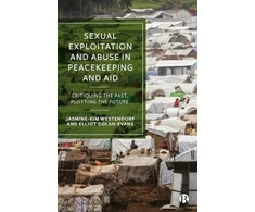 KNYGA Carolyn Bys Sexual Exploitation and Abuse in Peacekeeping and Aid