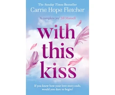 KNYGA Carrie Hope Fletcher With This Kiss