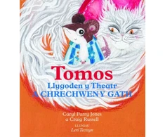 KNYGA Caryl Parry Jones Tomos Llygoden y Theatr a Chrechwen y Gath