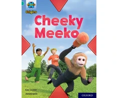 KNYGA Cas Lester Project X Origins: Turquoise Book Band, Oxford Level 7: Cheeky Meeko
