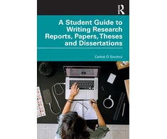 KNYGA Cathal Osiochru Student Guide to Writing Research Reports, Papers, Theses and Dissertations