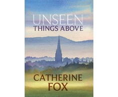KNYGA Catherine Fox Unseen Things Above