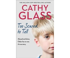 KNYGA Cathy Glass Too Scared to Tell
