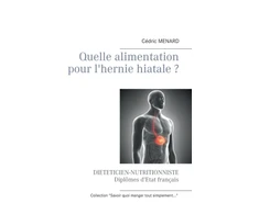 KNYGA Cedric Menard Quelle alimentation pour l'hernie hiatale ?