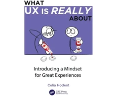 KNYGA Celia Hodent What UX is Really About
