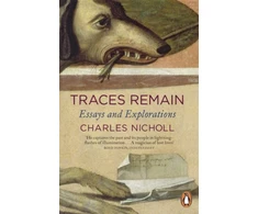 KNYGA Charles Nicholl Traces Remain