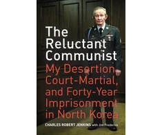 KNYGA Charles Robert Jenkins Reluctant Communist