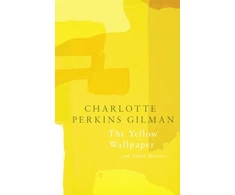 KNYGA Charlotte Perkins Gilman Geltona Wallpaper (Legend Classics)