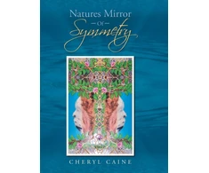 KNYGA Cheryl Caine Natures Mirror Of Symmetry