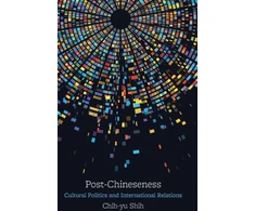 KNYGA Chih Yu Shih Post-Chineseness