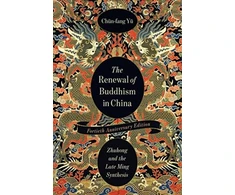 KNYGA Chn Fang Y Renewal of Buddhism in China