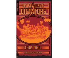 KNYGA Chris Mikul My Favourite Dictators