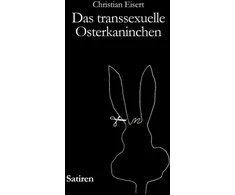 KNYGA Christian Eisert transsexuelle Osterkaninchen