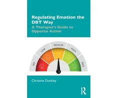 KNYGA Christine Dunkley Regulating Emotion the DBT Way