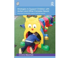 KNYGA Christine Macintyre Strategies to Support Children with Autism and Other Complex Needs