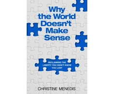 KNYGA Christine Menedis Why the World Doesn't Make Sense