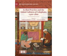 KNYGA Christopher D Bahl Scribal Practice and the Global Cultures of Colophons, 1400–1800