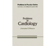 KNYGA Christopher Fp Wharton Problems in Cardiology