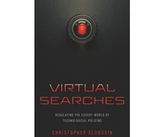 KNYGA Christopher Slobogin Virtual Searches