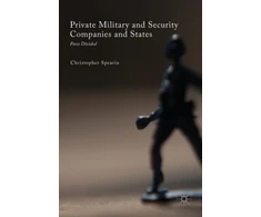 KNYGA Christopher Spearin Private Military and Security Companies and States