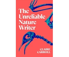 KNYGA Claire Carroll Unreliable Nature Writer