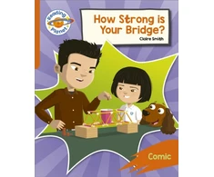 KNYGA Claire Smith Reading Planet: Rocket Phonics – Target Practice - How Strong is your Bridge? - Oranžinis