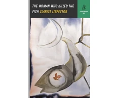KNYGA Clarice Lispector Woman Who Killed the Fish