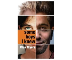 KNYGA Clea Myers Some Boys I Knew