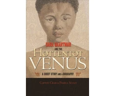 KNYGA Clifton Crais Sara Baartman and the Hottentot Venus
