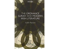 KNYGA Coilin Parsons Ordnance Survey and Modern Irish Literature