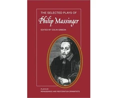 KNYGA Colin Gibson Selected Plays of Philip Massinger