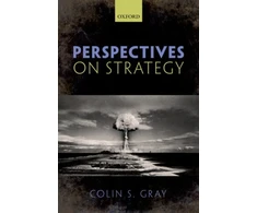 KNYGA Colin S Gray Perspectives on Strategy