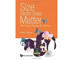 KNYGA Colm Durkan Size Really Does Matter: The Nanotechnology Revolution