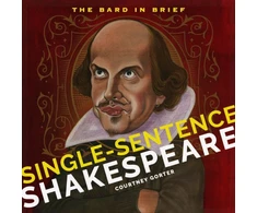 KNYGA Courtney Gorter Single-Sentence Shakespeare