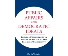 KNYGA Curtis Ventriss Public Affairs and Democratic Ideals