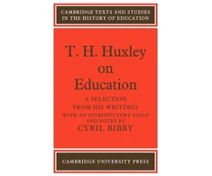 KNYGA Cyril Bibby T. H. Huxley on Education