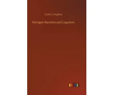 KNYGA Cyril G Hopkins Nitrogen Bacteria and Legumes