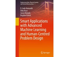 KNYGA D Jude Hemanth Smart Applications with Advanced Machine Learning and Human-Centred Problem Design
