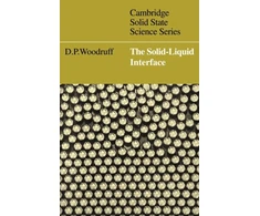 KNYGA D P Woodruff Solid-Liquid Interface