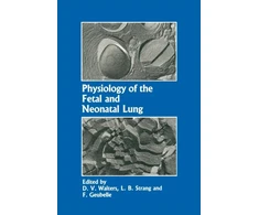 KNYGA D V Walters Physiology of the Fetal and Neonatal Lung