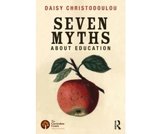 KNYGA Daisy Christodoulou Seven Myths About Education