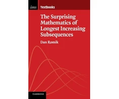 KNYGA Dan Romik Surprising Mathematics of Longest Increasing Subsequences