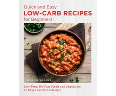 KNYGA Dana Carpender Quick and Easy Low Carb Recipes for Beginners