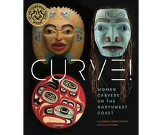 KNYGA Dana Claxton Women Carvers of the Northwest Coast