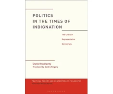 KNYGA Daniel Innerarity Politics in the Times of Indignation