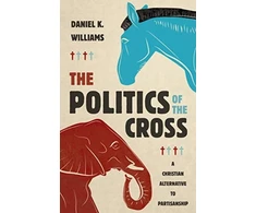 KNYGA Daniel K Williams Politics of the Cross