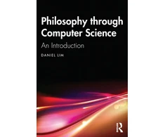 KNYGA Daniel Lim Philosophy through Computer Science